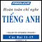 ESL Vietnamese Phase 1, Unit 11-15: Learn to Speak and Understand English as a Second Language with Pimsleur Language Programs