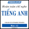 ESL Vietnamese Phase 1, Unit 12: Learn to Speak and Understand English as a Second Language with Pimsleur Language Programs