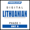 Lithuanian Phase 1, Unit 08: Learn to Speak and Understand Lithuanian with Pimsleur Language Programs audio book by Pimsleur