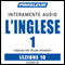 ESL Italian Phase 1, Unit 10: Learn to Speak and Understand English as a Second Language with Pimsleur Language Programs audio book by Pimsleur