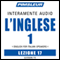 ESL Italian Phase 1, Unit 17: Learn to Speak and Understand English as a Second Language with Pimsleur Language Programs audio book by Pimsleur