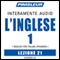 ESL Italian Phase 1, Unit 21: Learn to Speak and Understand English as a Second Language with Pimsleur Language Programs audio book by Pimsleur