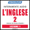 ESL Italian Phase 2, Unit 01: Learn to Speak and Understand English as a Second Language with Pimsleur Language Programs audio book by Pimsleur
