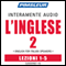 ESL Italian Phase 2, Unit 01-05: Learn to Speak and Understand English as a Second Language with Pimsleur Language Programs audio book by Pimsleur