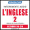 ESL Italian Phase 2, Unit 16-20: Learn to Speak and Understand English as a Second Language with Pimsleur Language Programs