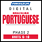 Port (Braz) Phase 2, Unit 06-10: Learn to Speak and Understand Portuguese (Brazilian) with Pimsleur Language Programs audio book by Pimsleur