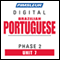 Port (Braz) Phase 2, Unit 07: Learn to Speak and Understand Portuguese (Brazilian) with Pimsleur Language Programs