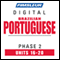 Port (Braz) Phase 2, Unit 16-20: Learn to Speak and Understand Portuguese (Brazilian) with Pimsleur Language Programs