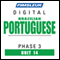 Port (Braz) Phase 3, Unit 14: Learn to Speak and Understand Portuguese (Brazilian) with Pimsleur Language Programs