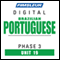 Port (Braz) Phase 3, Unit 19: Learn to Speak and Understand Portuguese (Brazilian) with Pimsleur Language Programs