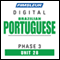 Port (Braz) Phase 3, Unit 28: Learn to Speak and Understand Portuguese (Brazilian) with Pimsleur Language Programs audio book by Pimsleur