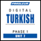 Turkish Phase 1, Unit 07: Learn to Speak and Understand Turkish with Pimsleur Language Programs audio book by Pimsleur