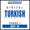 Turkish Phase 1, Unit 10: Learn to Speak and Understand Turkish with Pimsleur Language Programs