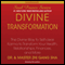 Divine Transformation: The Divine Way to Self-clear Karma to Transform Your Health, Relationships, Finances, and More (Unabridged) audio book by Dr. Zhi Gang Sha