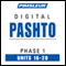 Pashto Phase 1, Unit 16-20: Learn to Speak and Understand Pashto with Pimsleur Language Programs audio book by Pimsleur