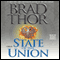 State of the Union (Unabridged) audio book by Brad Thor
