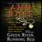 Green River, Running Red (Unabridged) audio book by Ann Rule