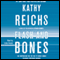 Flash and Bones: Temperance Brennan, Book 14 (Unabridged) audio book by Kathy Reichs