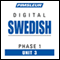 Swedish Phase 1, Unit 03: Learn to Speak and Understand Swedish with Pimsleur Language Programs audio book by Pimsleur
