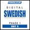 Swedish Phase 1, Unit 06: Learn to Speak and Understand Swedish with Pimsleur Language Programs audio book by Pimsleur