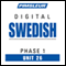 Swedish Phase 1, Unit 26: Learn to Speak and Understand Swedish with Pimsleur Language Programs audio book by Pimsleur