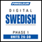 Swedish Phase 1, Unit 26-30: Learn to Speak and Understand Swedish with Pimsleur Language Programs audio book by Pimsleur