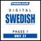 Swedish Phase 1, Unit 27: Learn to Speak and Understand Swedish with Pimsleur Language Programs audio book by Pimsleur