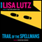Trail of the Spellmans: Document #5 (Unabridged) audio book by Lisa Lutz