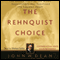 The Rehnquist Choice: The Untold Story of the Nixon Appointment that Red (Unabridged) audio book by John W. Dean