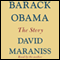 Barack Obama: The Story (Unabridged) audio book by David Maraniss