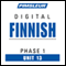 Finnish Phase 1, Unit 13: Learn to Speak and Understand Finnish with Pimsleur Language Programs