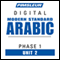 Arabic (Modern Standard) Phase 1, Unit 02: Learn to Speak and Understand Modern Standard Arabic with Pimsleur Language Programs