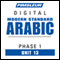 Arabic (Modern Standard) Phase 1, Unit 13: Learn to Speak and Understand Modern Standard Arabic with Pimsleur Language Programs