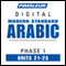 Arabic (Modern Standard) Phase 1, Unit 21-25: Learn to Speak and Understand Modern Standard Arabic with Pimsleur Language Programs