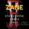 Zane's Everything Fades Away: An eShort Story (Unabridged) audio book by Zane