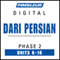 Dari Persian Phase 2, Unit 06-10: Learn to Speak and Understand Dari Persian with Pimsleur Language Programs