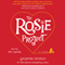 The Rosie Project: A Novel (Unabridged) audio book by Graeme Simsion