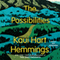 The Possibilities: A Novel (Unabridged) audio book by Kaui Hart Hemmings