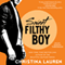 Sweet Filthy Boy (Unabridged) audio book by Christina Lauren