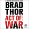 Act of War audio book by Brad Thor