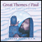 Great Themes of Paul: Life as Participation audio book by Richard Rohr
