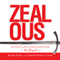 Zealous: Following Jesus with Guidance from St. Paul (Unabridged) audio book by Mark Hart, Christopher Cuddy