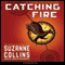 Catching Fire: Hunger Games, Book 2 (Unabridged) audio book by Suzanne Collins