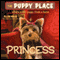 Puppy Place #12: Princess (Unabridged) audio book by Ellen Miles