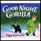 Good Night, Gorilla (Unabridged) audio book by Peggy Rathmann