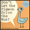 Don't Let the Pigeon Drive the Bus (Unabridged) audio book by Mo Willems
