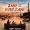 Zane and the Hurricane: A Story of Katrina (Unabridged) audio book by Rodman Philbrick