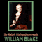 Sir Ralph Richardson reads William Blake (Unabridged) audio book by William Blake