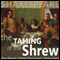 The Taming of the Shrew (Dramatised) (Unabridged) audio book by William Shakespeare