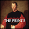 The Prince (Unabridged) audio book by Niccol Machiavelli